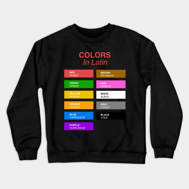 Colors In Latin Crewneck Sweatshirt by Hidden Verb